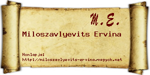 Miloszavlyevits Ervina névjegykártya